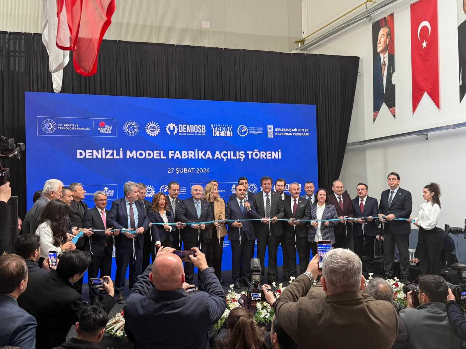 Denizli Model Fabrika’nın Resmi Açılışı Gerçekleştirildi