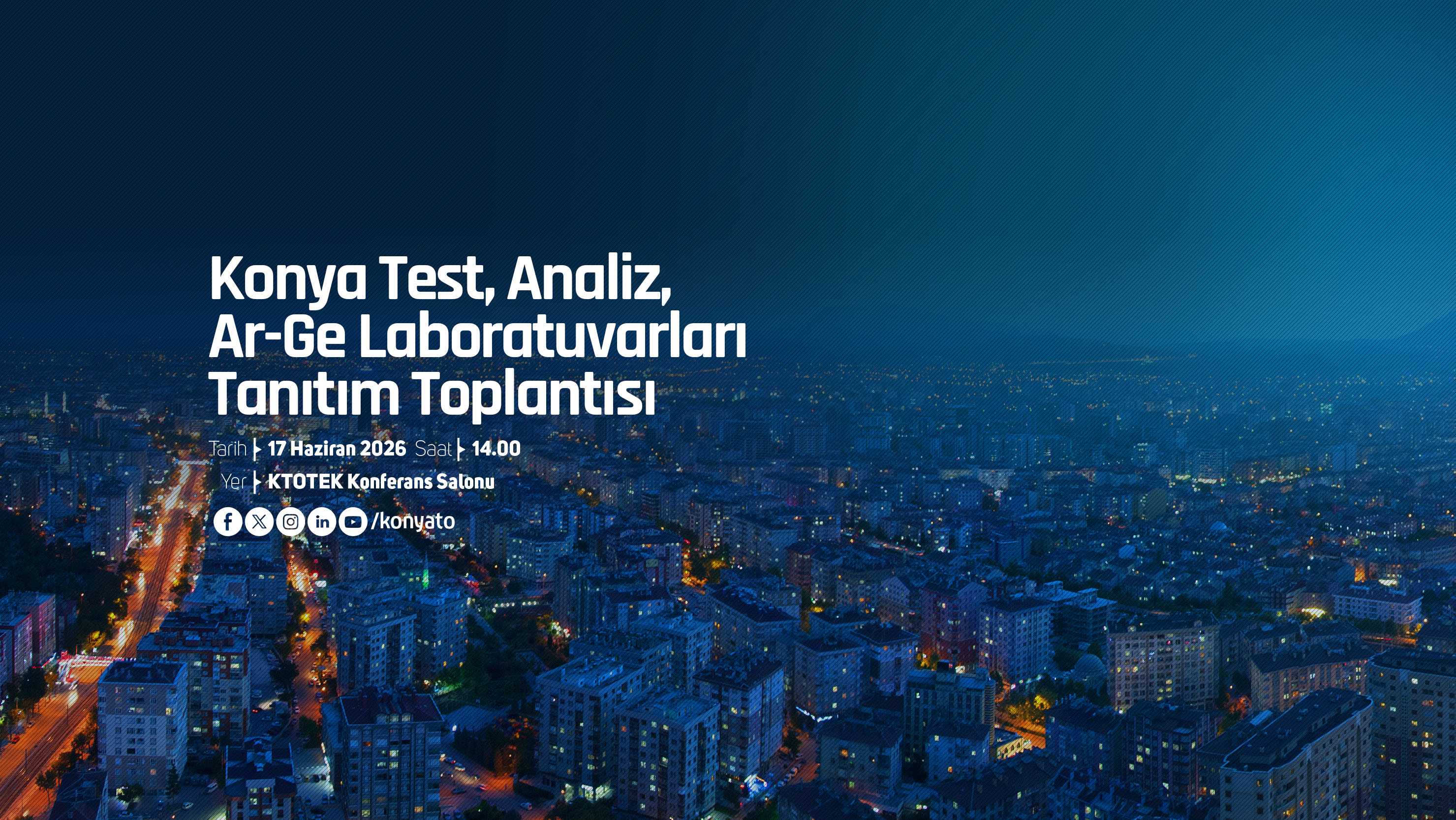 KONYA TEST, ANALİZ, AR-GE LABORATUVARLARI TANITIM TOPLANTISI